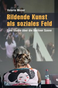 Vortrag von Valerie Moser (Berlin)             im Rahmen der Reihe
 
  Kunstfeld, Kunstwelt, Kunstsystem – Kunstsoziologie Heute
 
 . Eine kleine Ringvorlesung am Institut für Kunst- und Kulturwissenschaften organisiert von Jens Kastner.