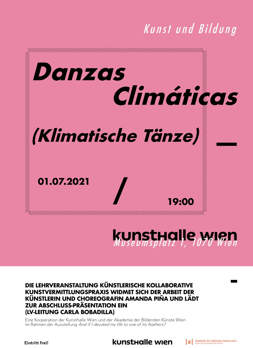 Amanda Piña in Kooperation mit Studierenden des Instituts für das künstlerische Lehramt, Akademie der bildenden Künste Wien.


 Eine Kooperation der Kunsthalle Wien und der Akademie der bildenden Künste Wien im Rahmen der Ausstellung
 
  And if I devoted my life to one of its feathers?